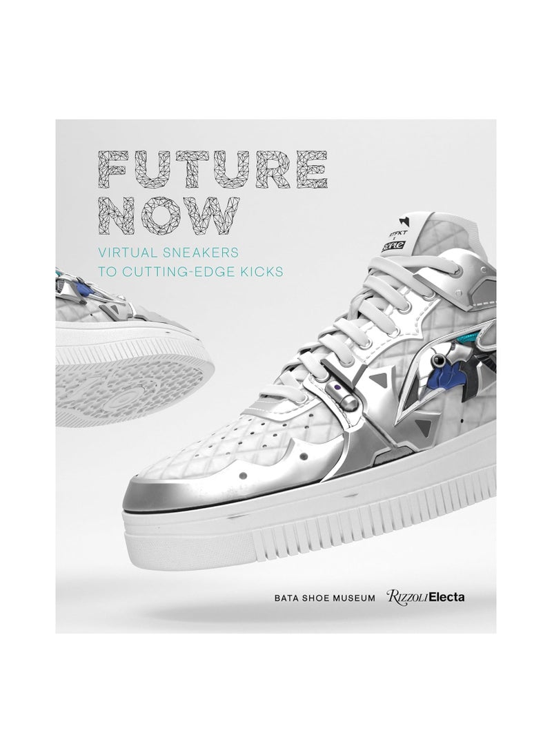 Future Now  Virtual Sneakers to CuttingEdge Kicks 