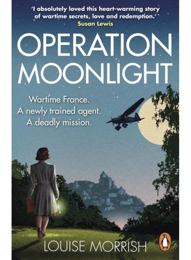Operation Moonlight : A compelling and emotionally moving historical fiction novel 
