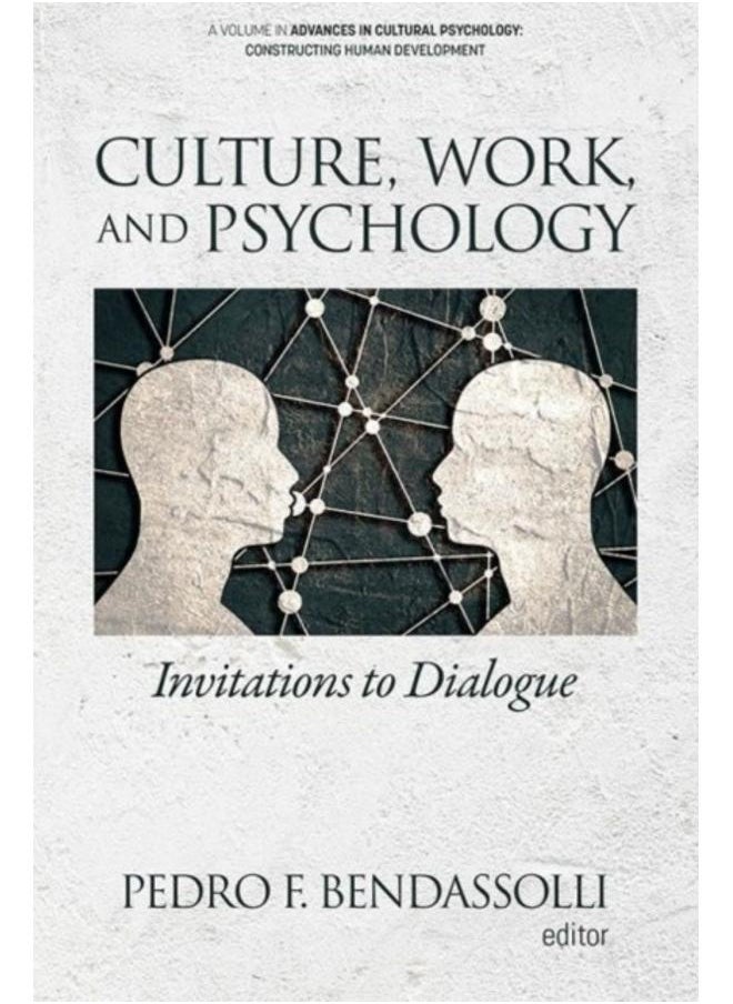 Culture, Work and Psychology : Invitations to Dialogue 