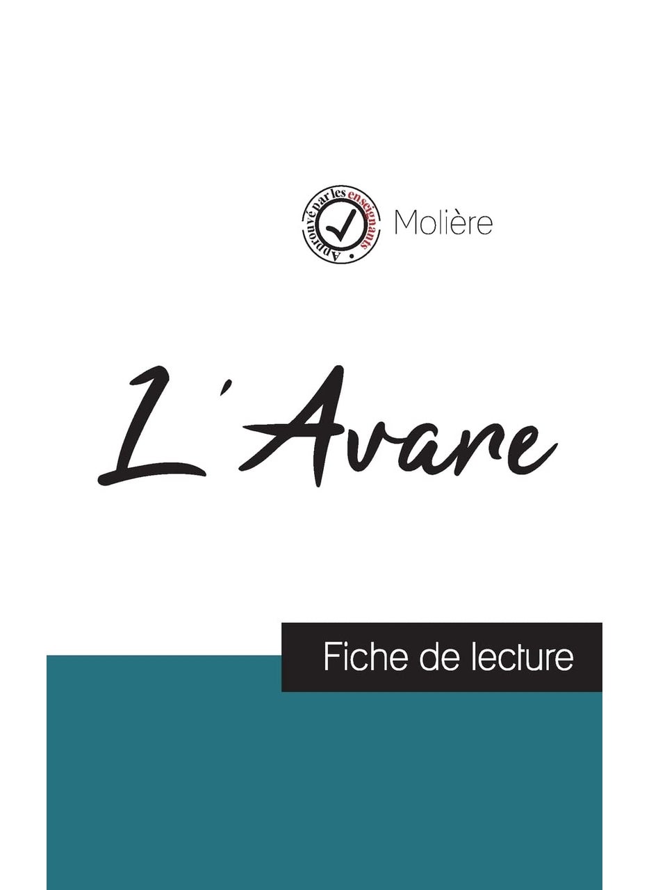L'Avare de Molière (fiche de lecture et analyse complète de l'oeuvre) 