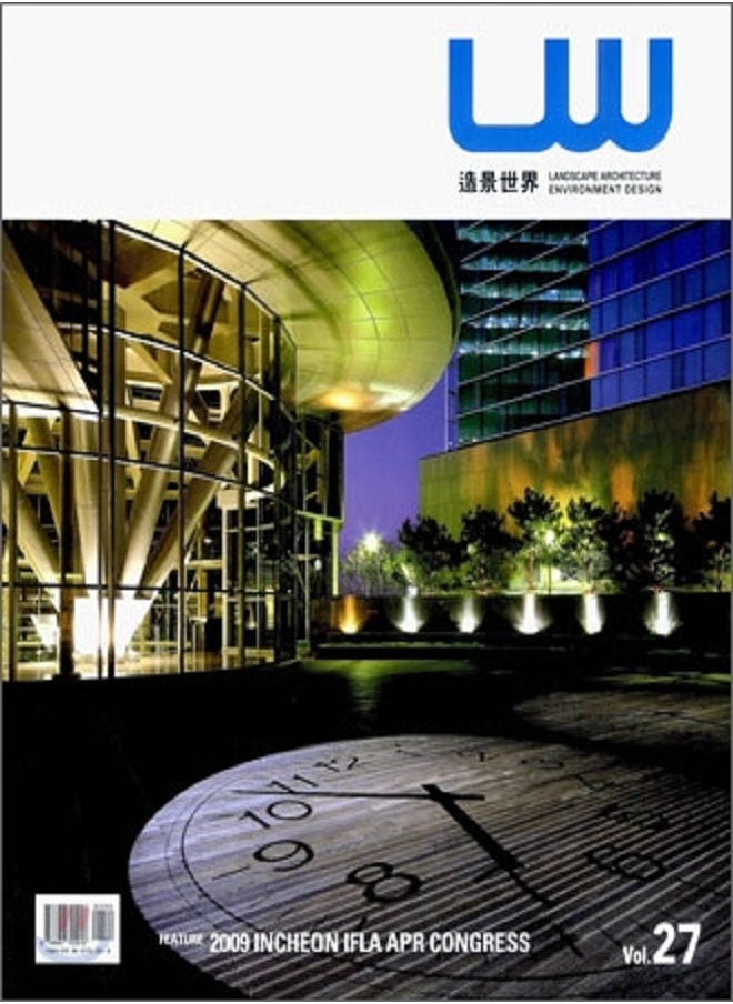 LANDSCAPE WORLD  VOL . 27 FEATURE 2009 
