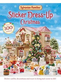 Sylvanian Families: Sticker Dress-Up Christmas Book: An official Sylvanian Families sticker book, with Christmas decorations, outfits and more!
