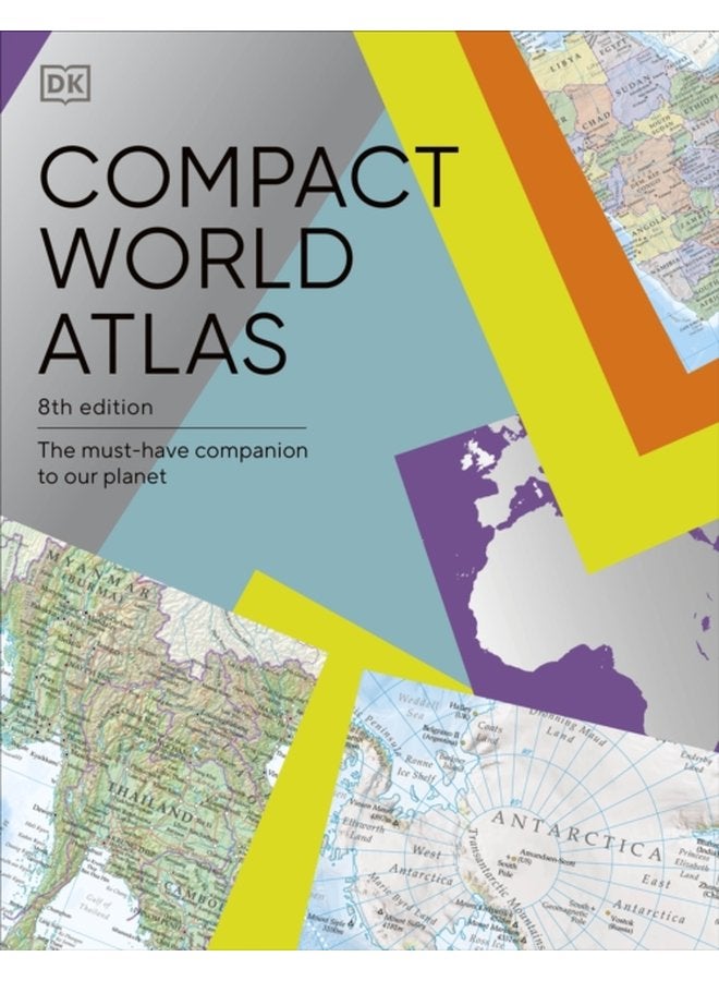 Compact World Atlas The Must Have Companion to Our Planet - Paperback