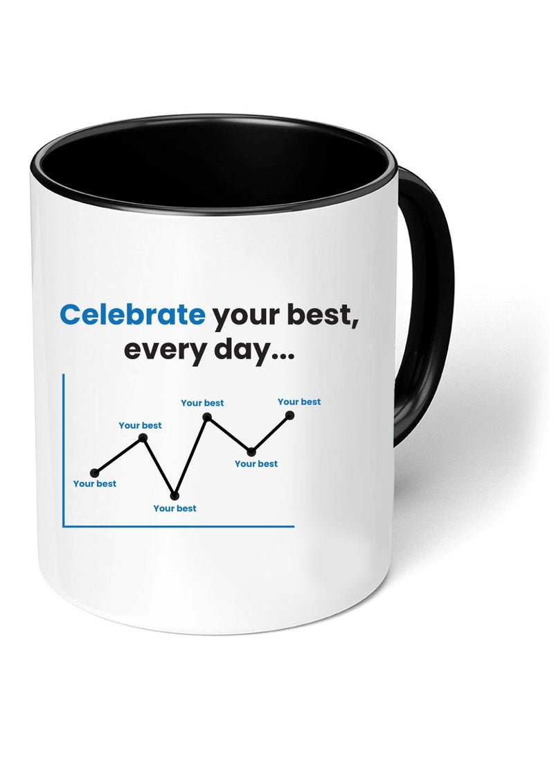 PRINTSHOP4ME - Inspirational Quotes Printed Black two tone ceramic Coffee Mug 11 Oz, Inspirational Gifts for Friends-Gifts for employees,CoWorker,Friends - Image 1