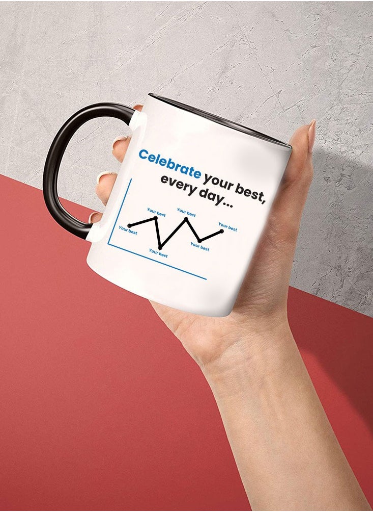 PRINTSHOP4ME - Inspirational Quotes Printed Black two tone ceramic Coffee Mug 11 Oz, Inspirational Gifts for Friends-Gifts for employees,CoWorker,Friends - Image 1