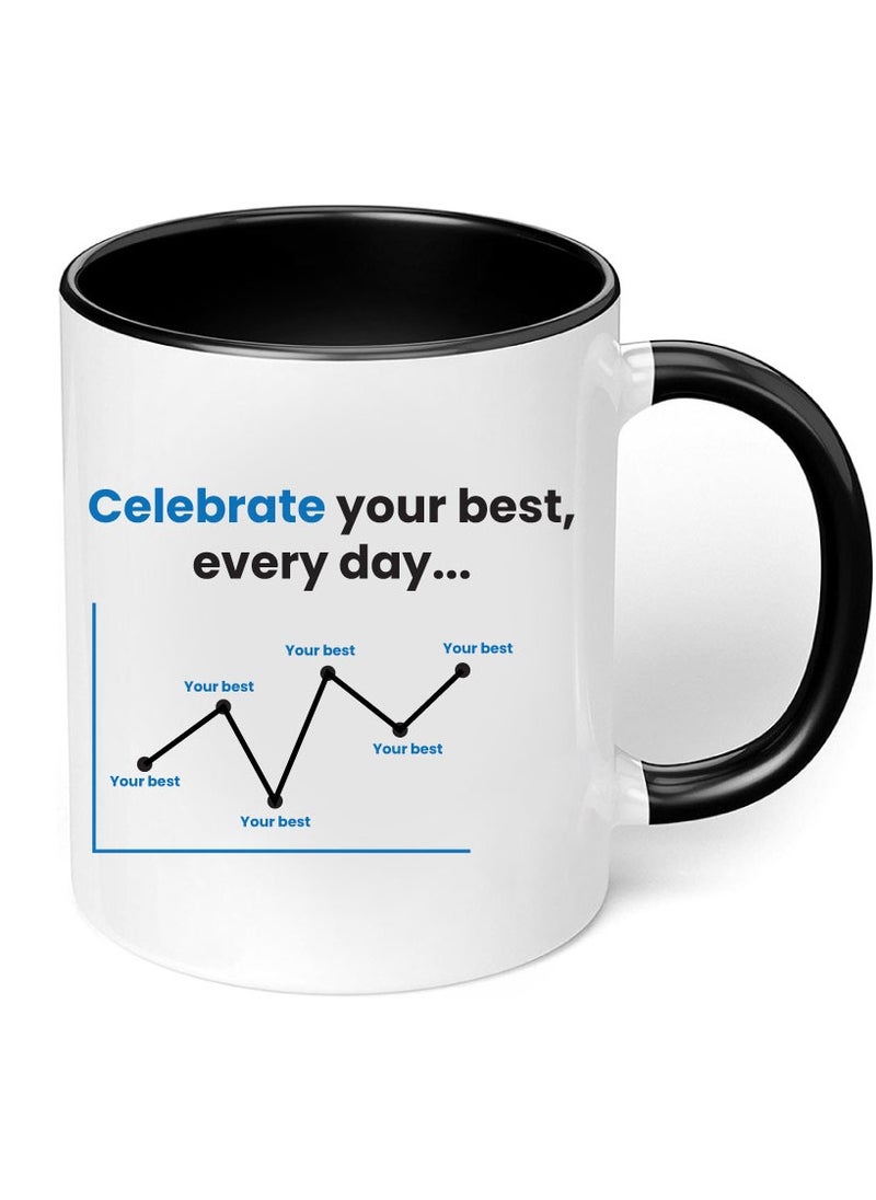 PRINTSHOP4ME - Inspirational Quotes Printed Black two tone ceramic Coffee Mug 11 Oz, Inspirational Gifts for Friends-Gifts for employees,CoWorker,Friends - Image 1