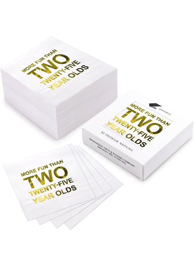 WRAPAHOLIC 50Pcs Gold 50th Birthday Napkins - 3-Ply Disposable Paper Cocktail Napkin for Birthday Tableware Party Supplies, White Gold Foil More Fun than Two Twenty-Five Year Olds - 5 x 5 In - Image 2