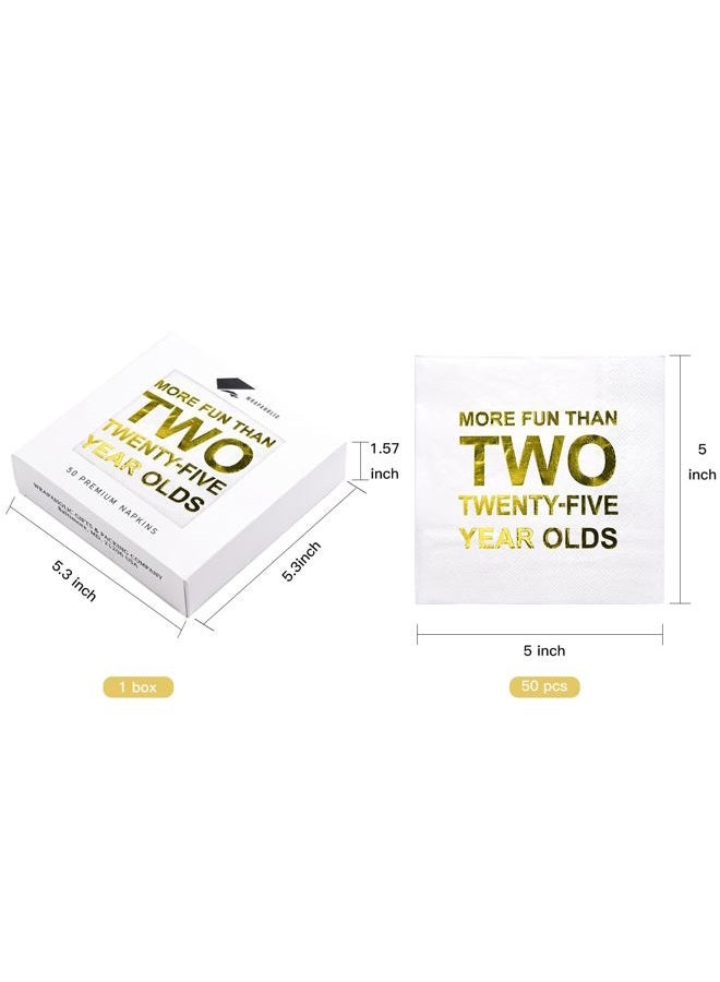 WRAPAHOLIC 50Pcs Gold 50th Birthday Napkins - 3-Ply Disposable Paper Cocktail Napkin for Birthday Tableware Party Supplies, White Gold Foil More Fun than Two Twenty-Five Year Olds - 5 x 5 In - Image 3