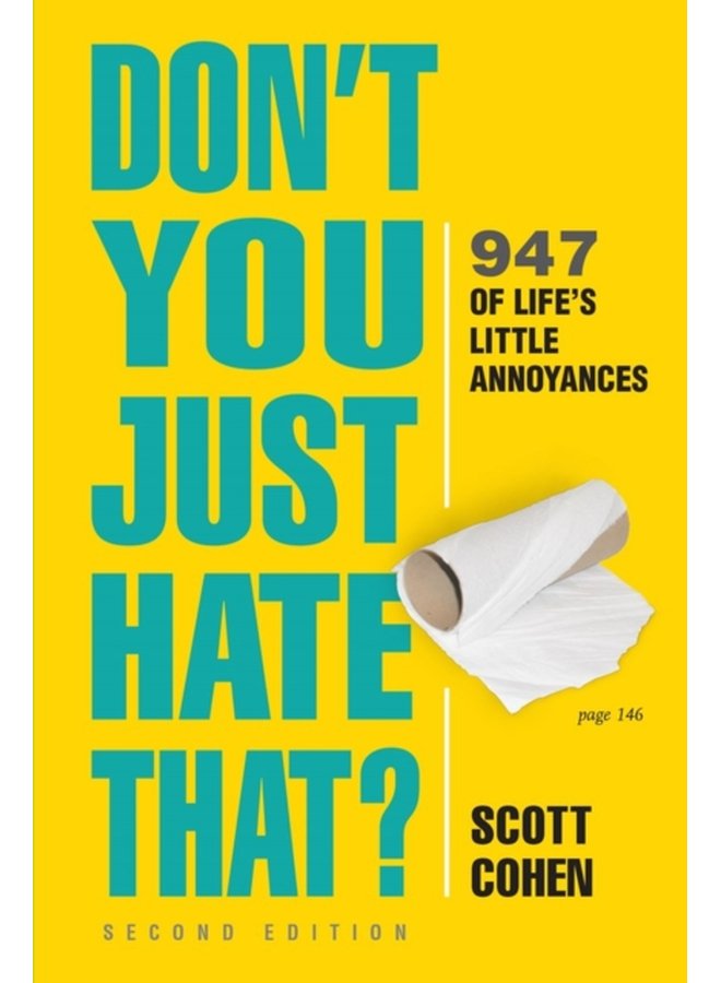 Don t You Just Hate That 2nd Edition 947 of Life s Little Annoyances - Paperback