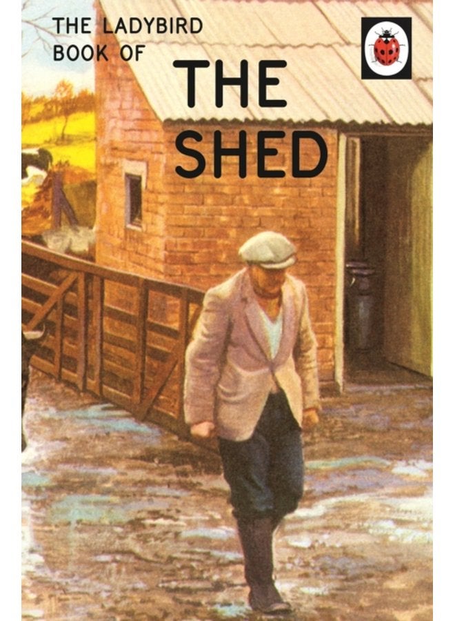 The Ladybird Book of the Shed - Hardback