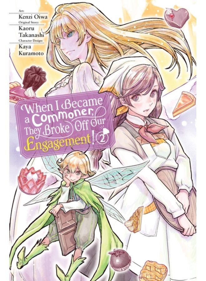 When I Became a Commoner They Broke Off Our Engagement Vol 2 - Paperback