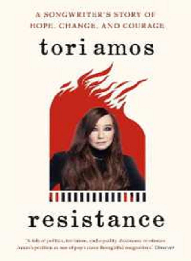 Resistance A Songwriters Story of Hope Change and Courage