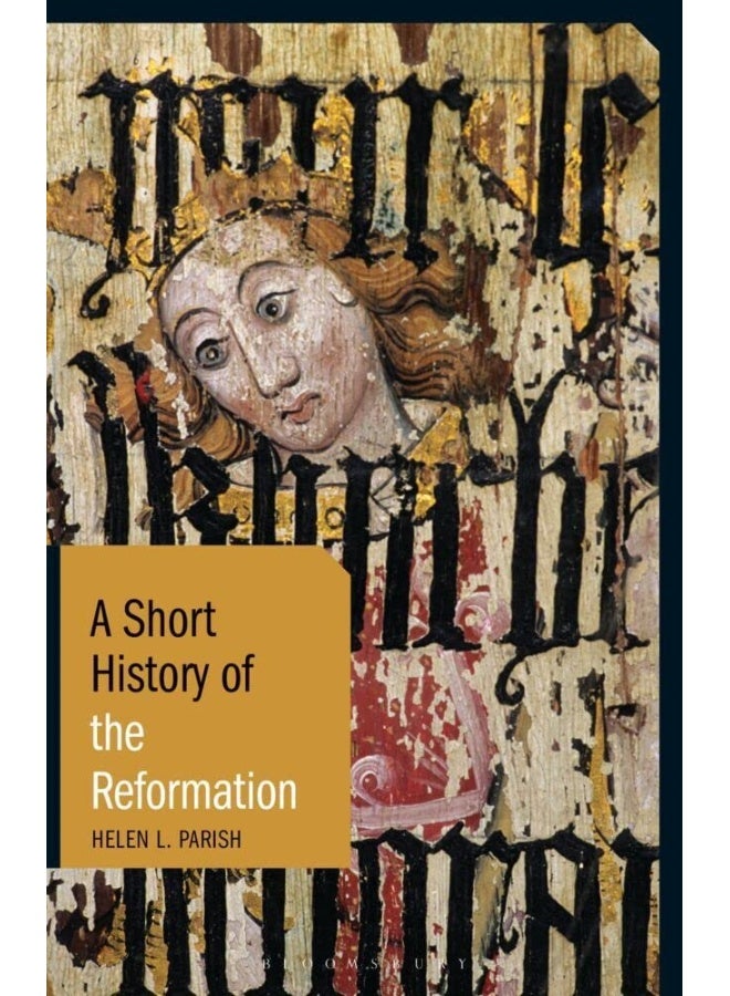 A Short History of the Reformation