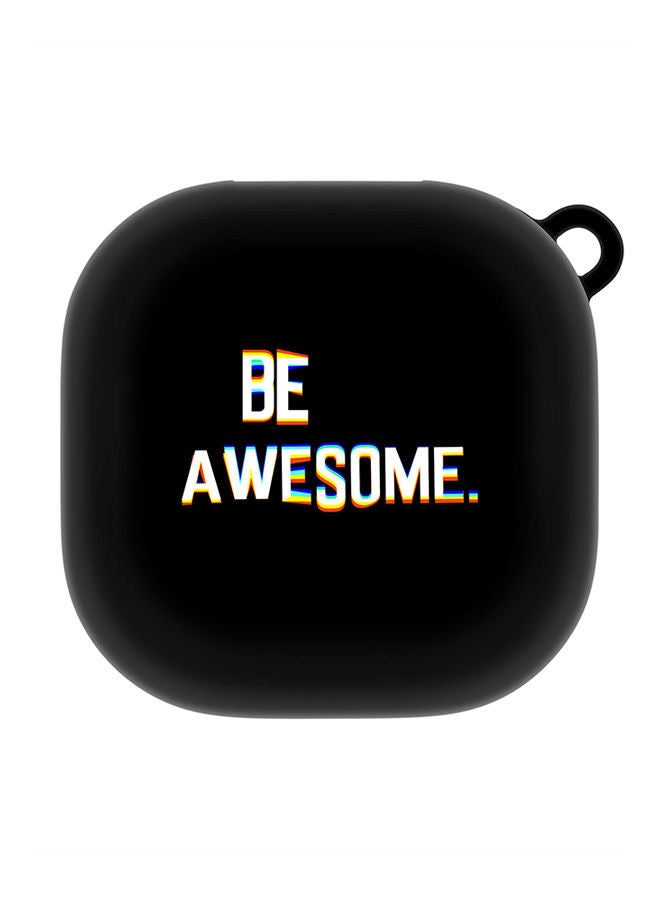 Stylizedd StylePods Custom Case Samsung Galaxy Buds Pro (2021) / Buds Live Case With Anti-Lost Keychain - Be awesome  - Image 1
