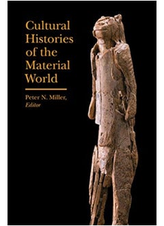 Cultural Histories of the Material World 