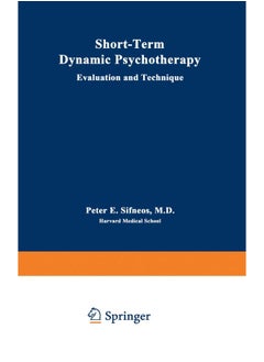 Short-Term Dynamic Psychotherapy: Evaluation and Technique