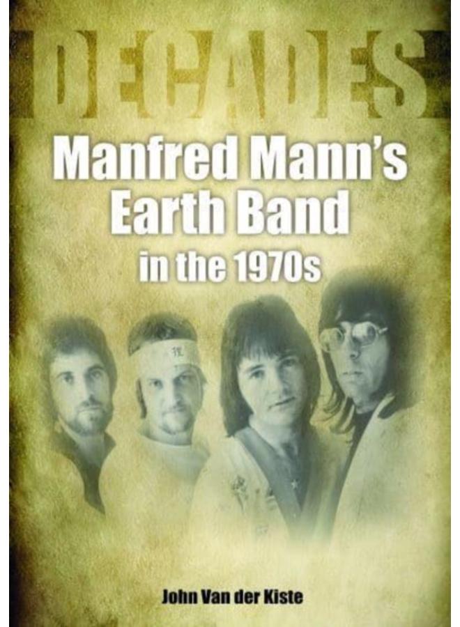 Manfred Mann's Earth Band in the 1970s : Decades