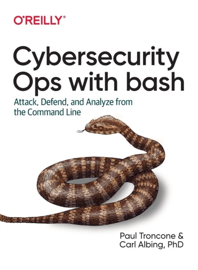 Rapid Cybersecurity Ops Attack Defend and Analyze from the Command Line - Paperback