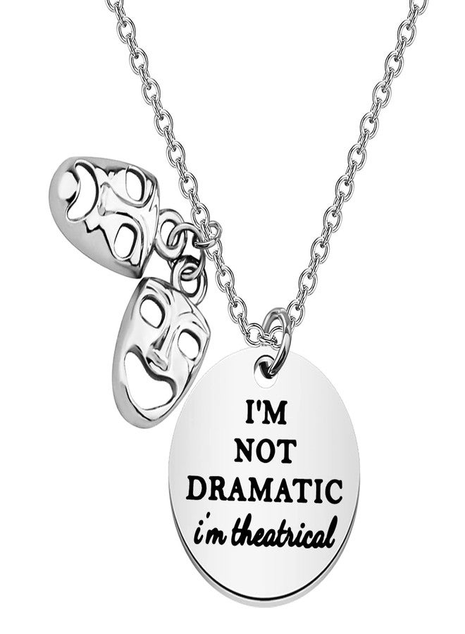 Lywjyb Birdgot Theater Gift Theatre Gift Drama Necklace I'm Not Dramatic I'm Theatrical Necklace (I'm Not Dramatic ne) - Image 1