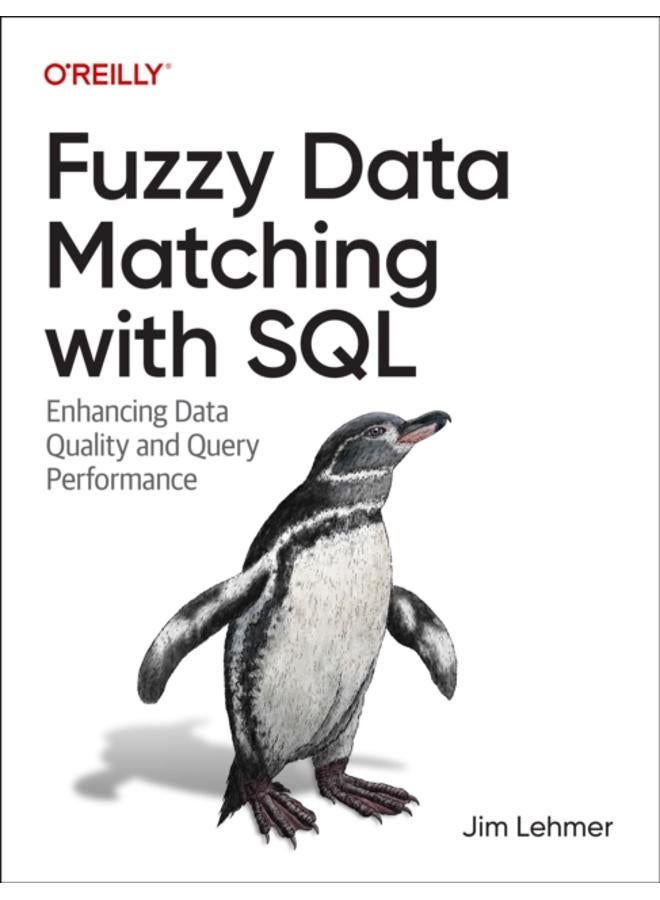 Fuzzy Data Matching with SQL : Enhancing Data Quality and Query Performance 