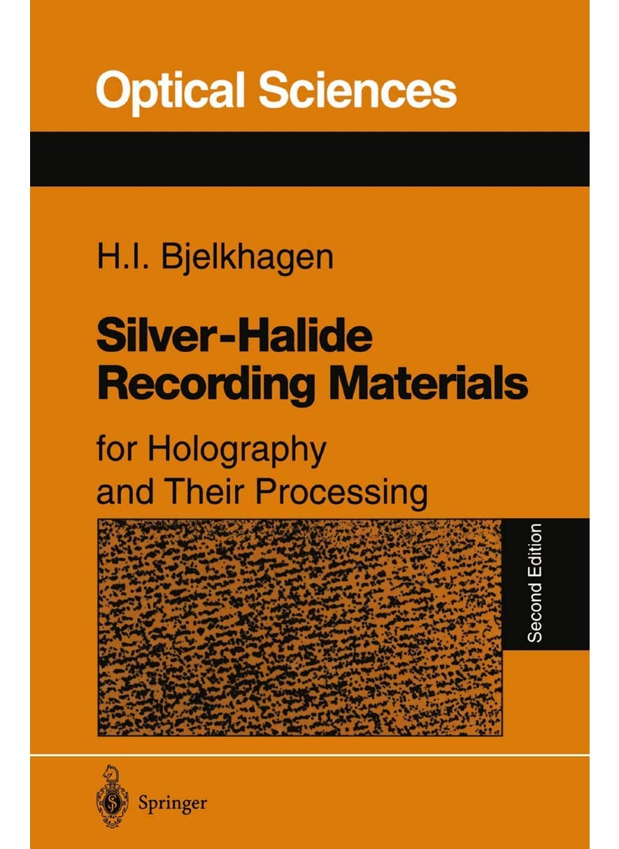 Silver-Halide Recording Materials: for Holography and Their Processing 