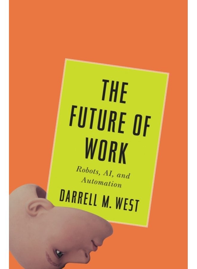 The Future of Work Robots AI and Automation - Paperback