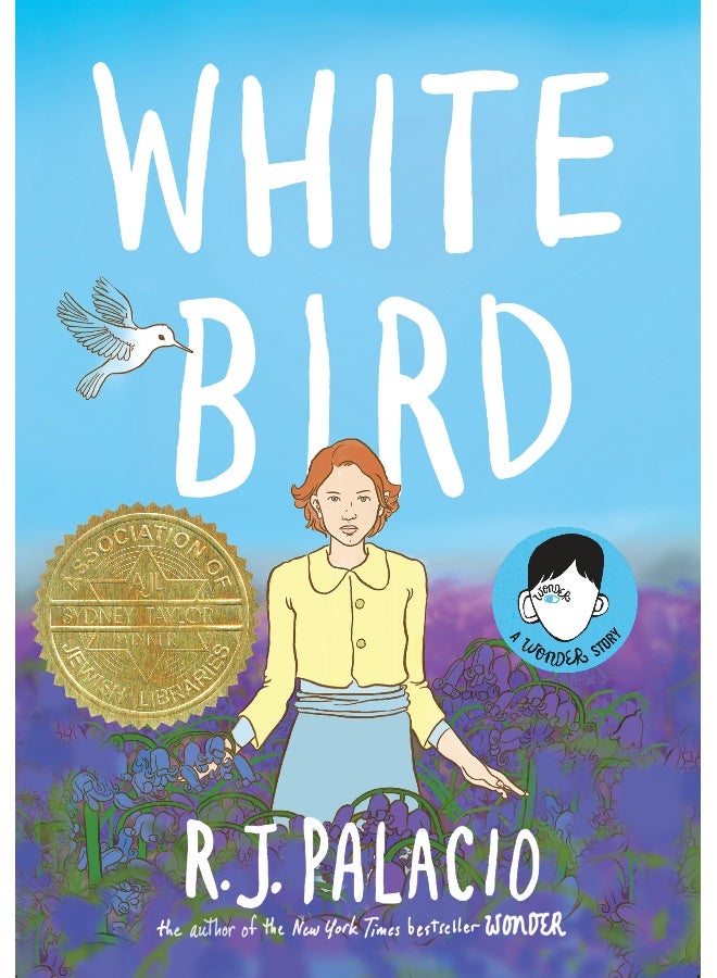 White Bird: A Wonder Story (A Graphic Novel)