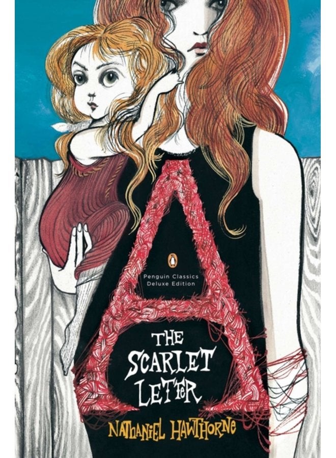 The Scarlet Letter Penguin Classics Deluxe Edition - Paperback