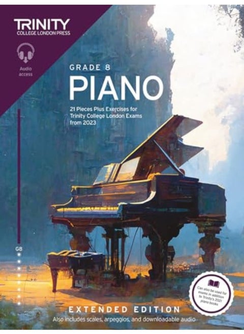 Trinity College London Piano Exam Pieces Plus Exercises From 2023 Grade 8 Extended Edition