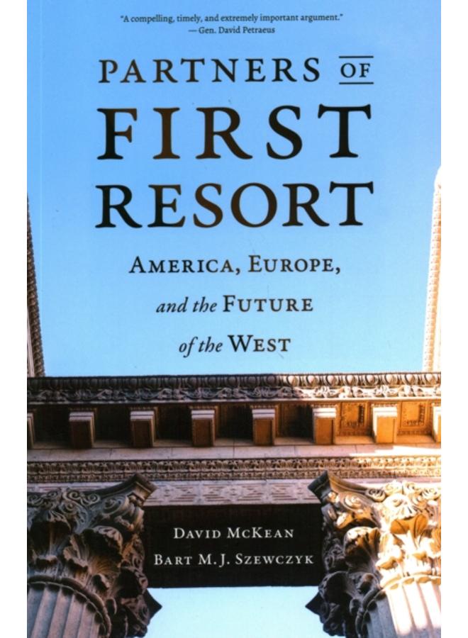 Partners of First Resort : America, Europe, and the Future of the West 