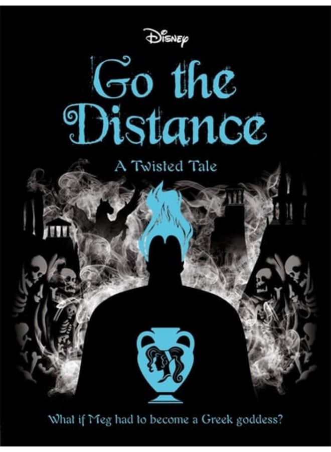 Disney Hercules: Go The Distance (Twisted Tales)