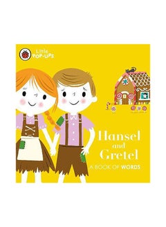 Ladybird Little Pop-Ups: Hansel and Gretel: A Book of Words 