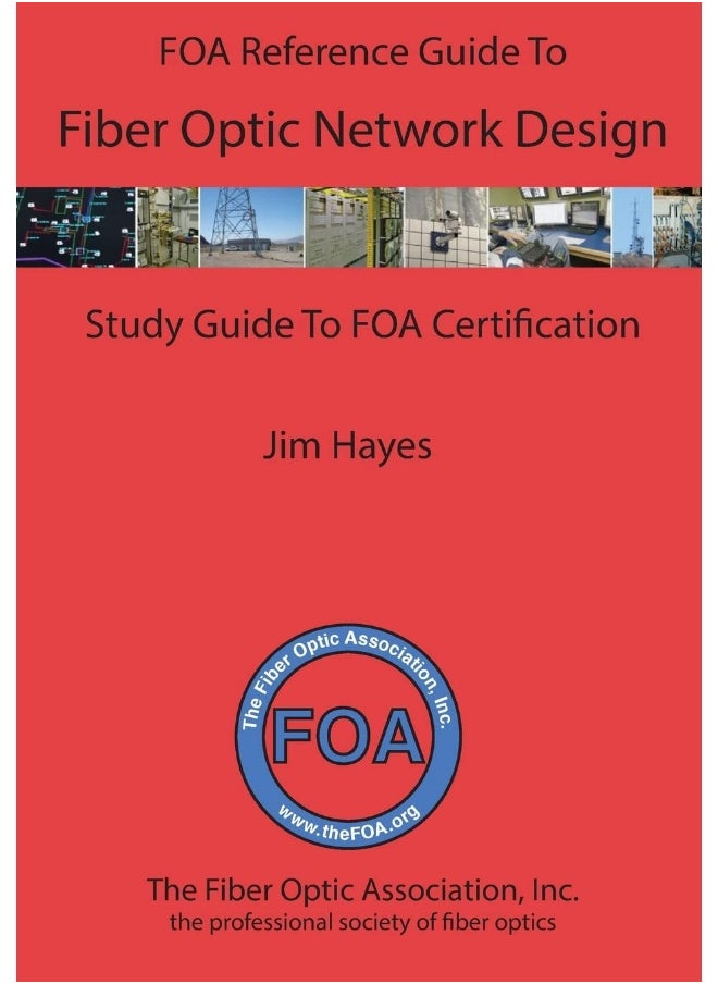 null - CREATESPACE The FOA Reference Guide to Fiber Optic Network Design - Image 1
