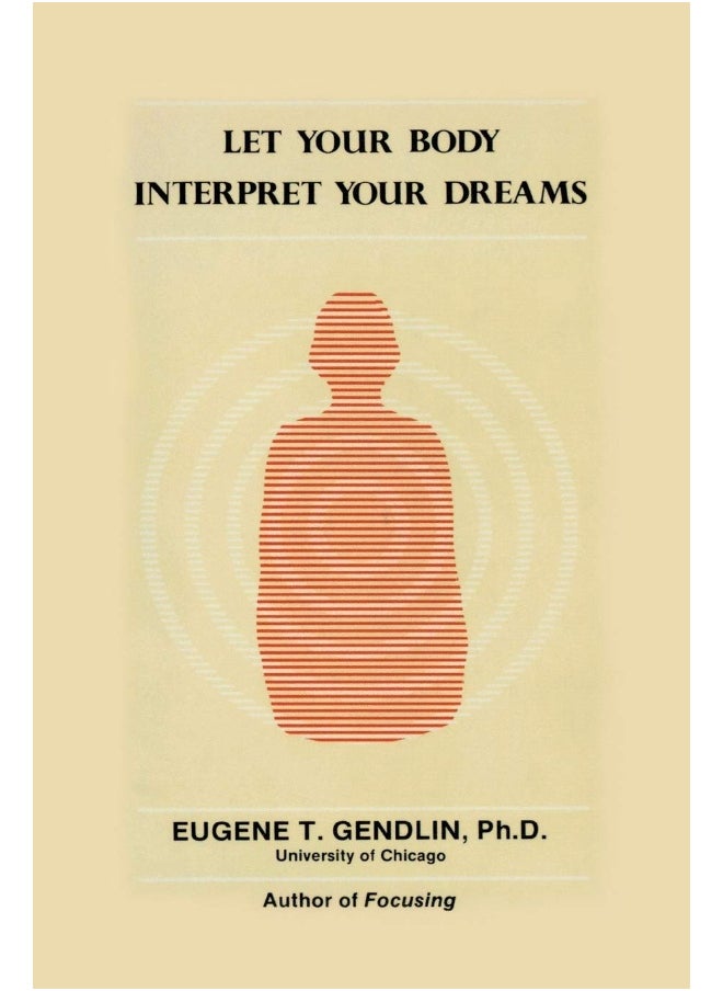 Let Your Body Interpret Your Dreams 