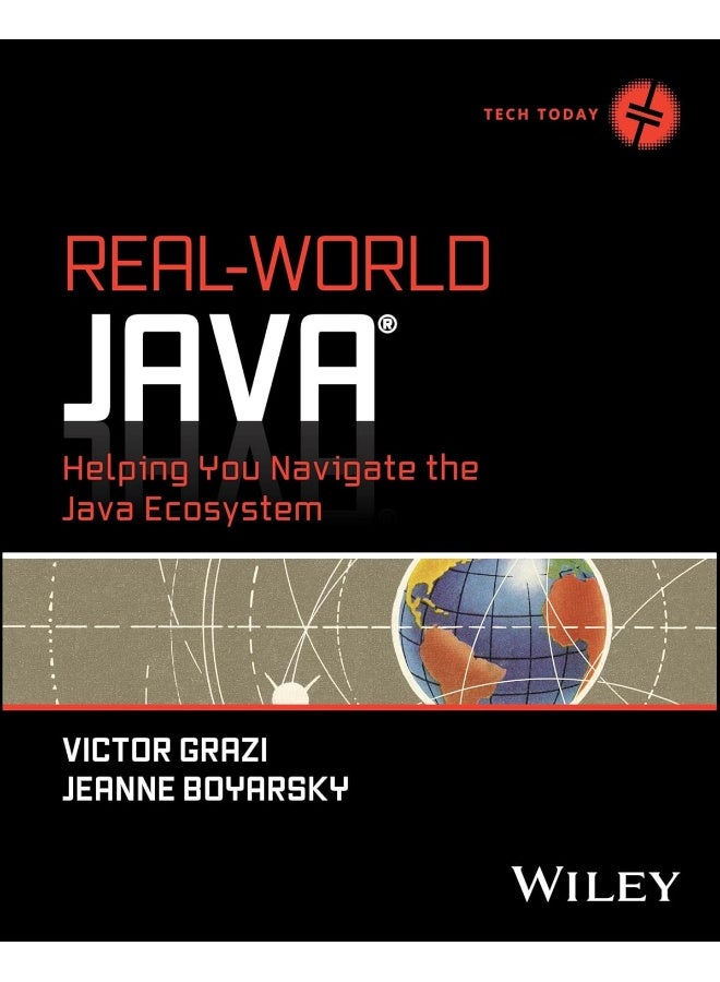 Real-World Java: Helping You Navigate the Java Ecosystem
