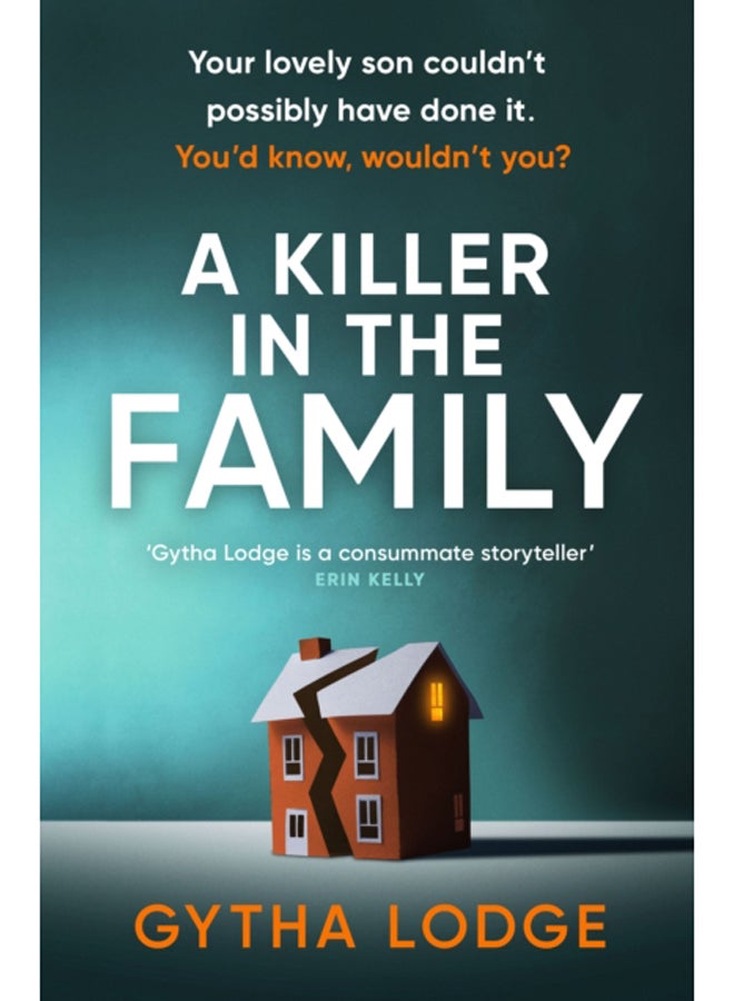 A Killer in the Family : The gripping new thriller that will have you hooked from the first page