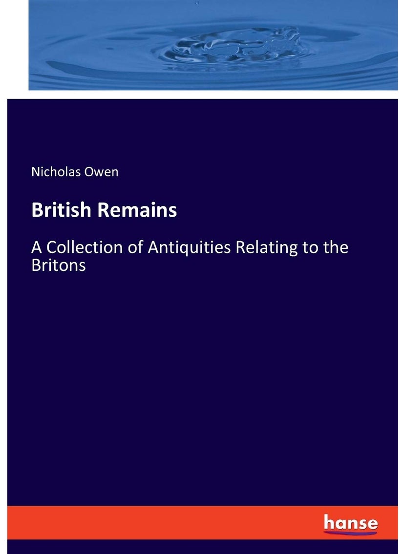 British Remains: A Collection of Antiquities Relating to the Britons  - Image 1