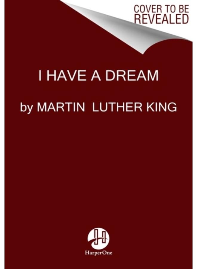 I Have a Dream