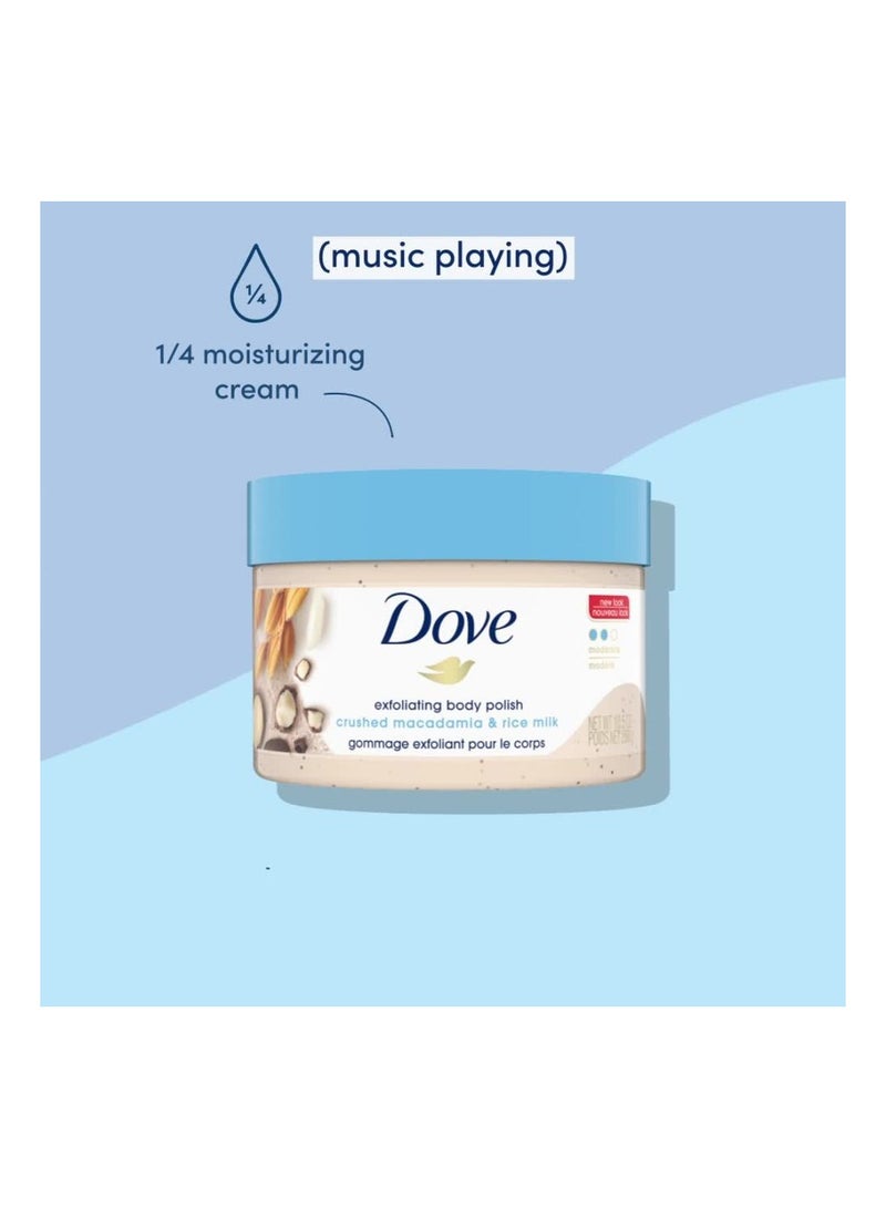 DOVE EXFOLIATING BODY POLISH SCRUB 10.5OZ, 298G, CRUSHED MACADAMIA & RICE MILK, REVEAL VISIBLY SMOOTHER SKIN MACADAMIA & RICE MILK BODY SCRUB THAT NOURISHES SKIN - Image 2