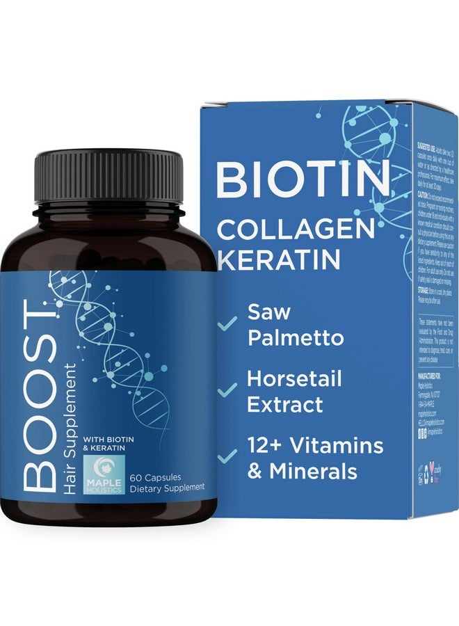 Maple Holistics Biotin 10000mcg and Collagen Supplement - Hair Growth Supplement with Saw Palmetto for Women & Men - Horsetail Biotin Collagen Keratin and More DHT Blocker Hair Growth Vitamins for Women & Men 1 Month - Image 1