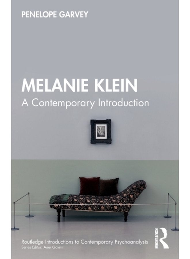 Melanie Klein A Contemporary Introduction - Paperback