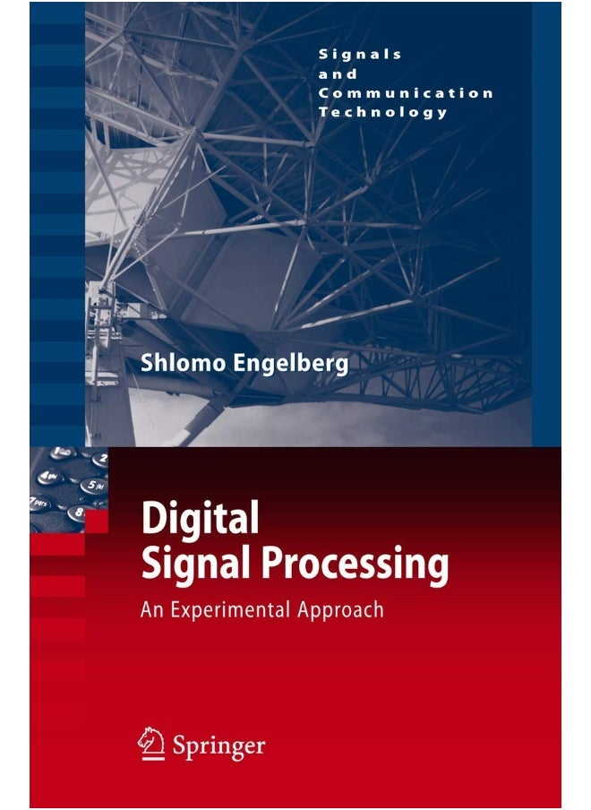 Digital Signal Processing: An Experimental Approach 
