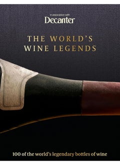 Decanter: The World's Wine Legends: Over 100 of the World's Legendary Bottles of Wine  - Image 1