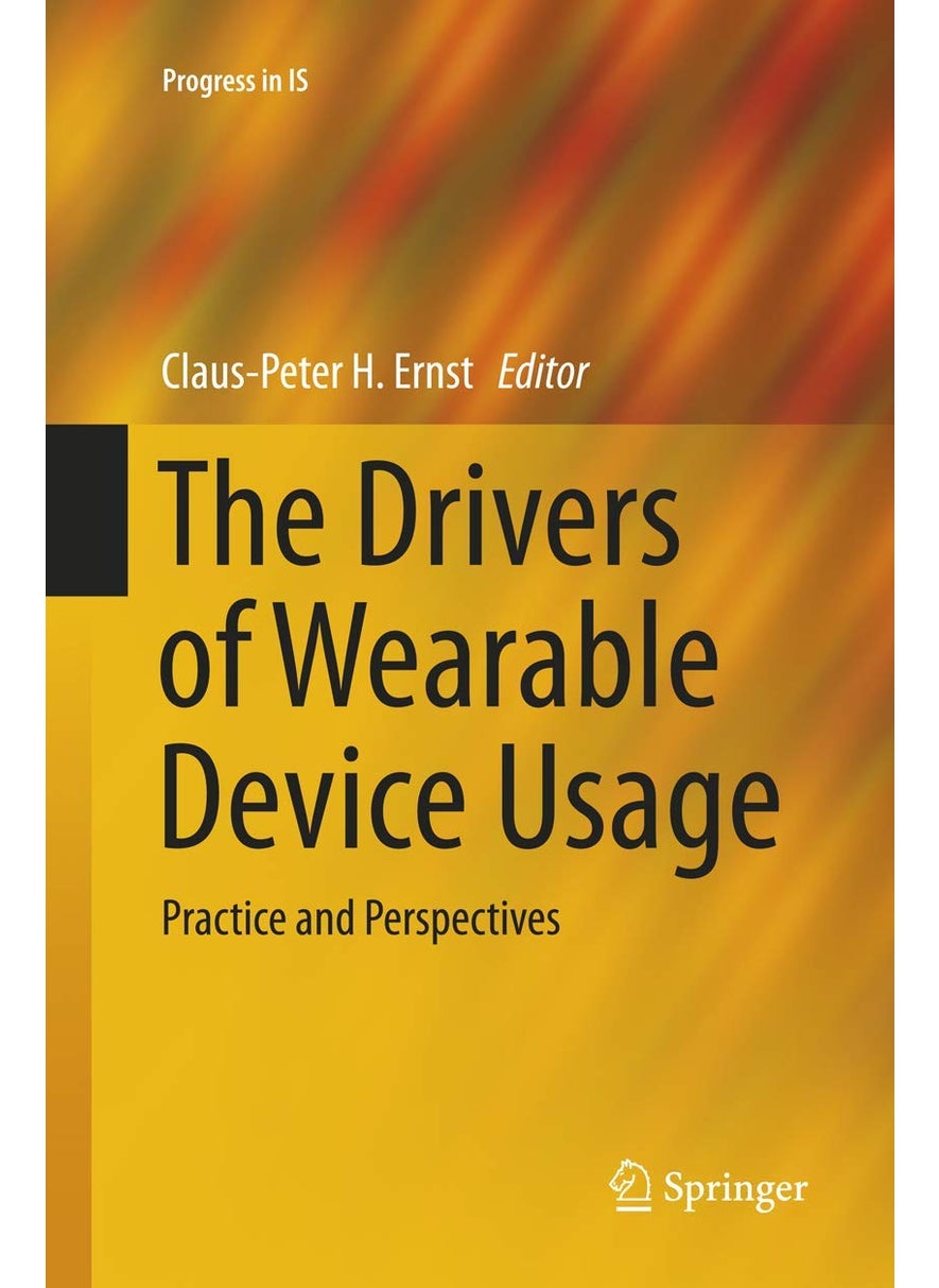 The Drivers of Wearable Device Usage: Practice and Perspectives 
