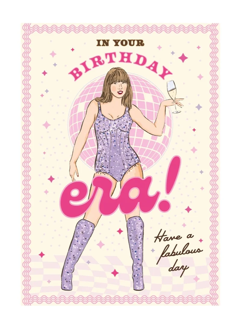 ذا ارت فايل It's Your Birthday Era! Have a Fabulous Day Greeting Card