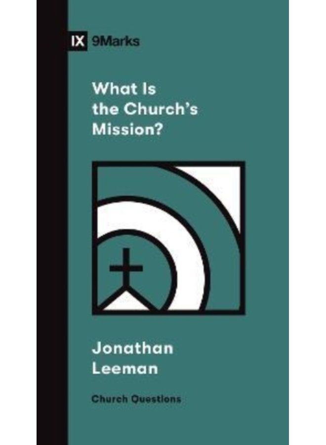 What Is the Church s Mission - Paperback