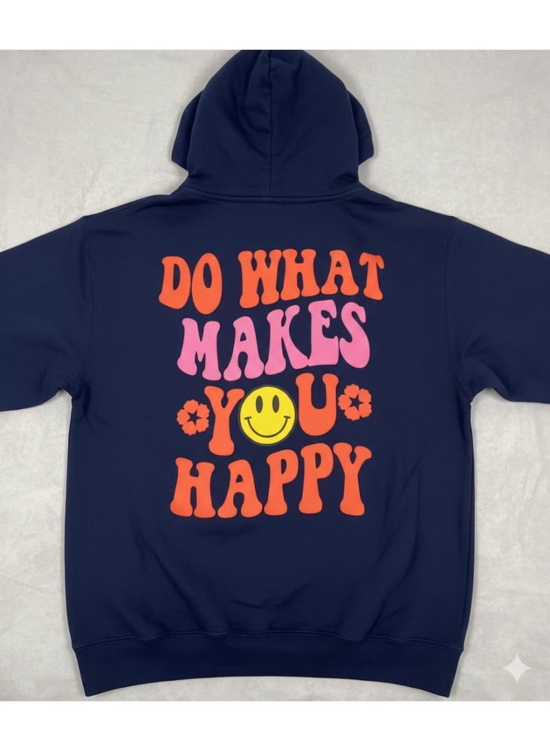 Oversized Hoodie (Do What Makes You Happy) - Image 1
