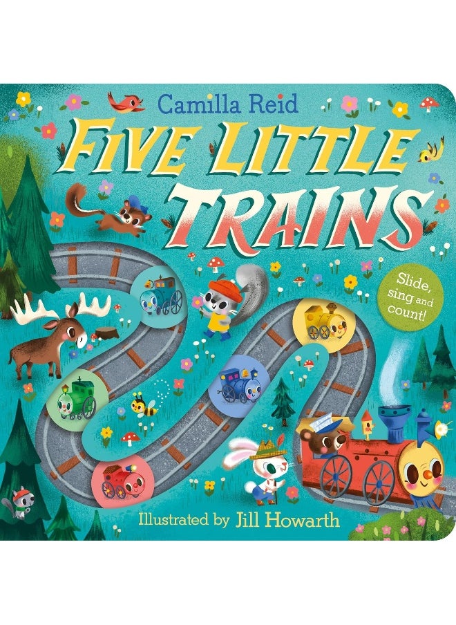 Five Little Trains: A Nursery Rhyme Counting Book for Toddlers