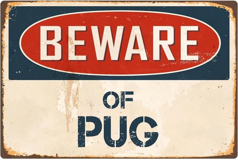 BPA Beware of Pug Vintage Aluminum Sign - Image 2