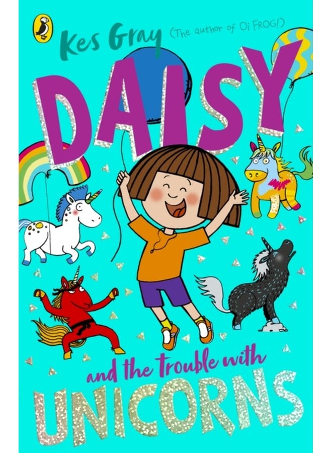 Daisy and the Trouble With Unicorns - Paperback